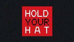 Hold Your Hat